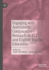 Image for Engaging with Australasia: Comparative Research on ELT and English Teacher Education