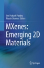 Image for MXenes: Emerging 2D Materials