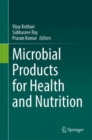 Image for Microbial Products for Health and Nutrition