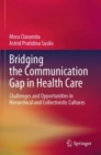 Image for Bridging the Communication Gap in Health Care