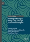 Image for Heritage-Making in Hong Kong through Culture and Religion