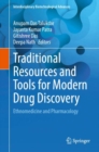 Image for Traditional Resources and Tools for Modern Drug Discovery