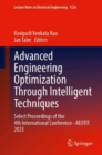 Image for Advanced Engineering Optimization Through Intelligent Techniques