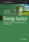 Image for Energy Justice: Affordable, Reliable, Sustainable and Modern Energy for All