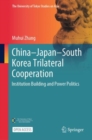 Image for China–Japan–South Korea Trilateral Cooperation