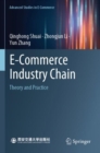Image for E-commerce industry chain  : theory and practice