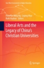 Image for Liberal arts and the legacy of China&#39;s Christian universities