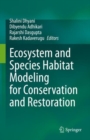 Image for Ecosystem and Species Habitat Modeling for Conservation and Restoration