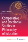 Image for Comparative and Decolonial Studies in Philosophy of Education