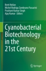 Image for Cyanobacterial Biotechnology in the 21st Century