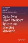 Image for Digital Twin Driven Intelligent Systems and Emerging Metaverse