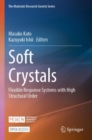 Image for Soft Crystals : Flexible Response Systems with High Structural Order