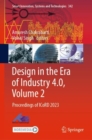 Image for Design in the era of Industry 4.0Volume 2,: Proceedings of ICoRD 2023
