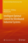 Image for Intelligent Optimal Control for Distributed Industrial Systems