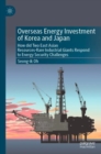 Image for Overseas Energy Investment of Korea and Japan