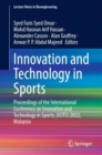 Image for Innovation and technology in sports  : proceedings of the International Conference on Innovation and Technology in Sports, (ICITS) 2022, Malaysia