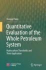 Image for Quantitative Evaluation of the Whole Petroleum System: Hydrocarbon Thresholds and Their Application