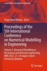 Image for Proceedings of the 5th International Conference on Numerical Modelling in Engineering : Volume 2: Numerical Modelling in Mechanical and Materials Engineering,  NME 2022, 23–24 August, Ghent University