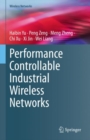 Image for Performance Controllable Industrial Wireless Networks