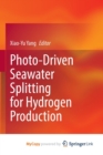 Image for Photo-Driven Seawater Splitting for Hydrogen Production