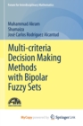 Image for Multi-criteria Decision Making Methods with Bipolar Fuzzy Sets