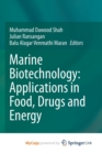 Image for Marine Biotechnology : Applications in Food, Drugs and Energy