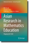 Image for Asian Research in Mathematics Education: Mapping the Field