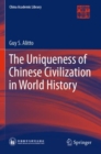 Image for The Uniqueness of Chinese Civilization in World History
