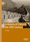 Image for A History of China in the 20th Century