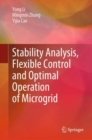 Image for Stability Analysis, Flexible Control and Optimal Operation of Microgrid