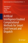 Image for Artificial Intelligence Enabled Computational Methods for Smart Grid Forecast and Dispatch : 14