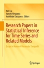 Image for Research papers in statistical inference for time series and related models  : essays in honor of Masanobu Taniguchi