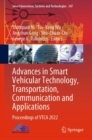 Image for Advances in Smart Vehicular Technology, Transportation, Communication and Applications: Proceedings of VTCA 2022