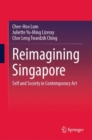 Image for Reimagining Singapore: Self and Society in Contemporary Art