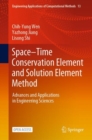 Image for Space–Time Conservation Element and Solution Element Method : Advances and Applications in Engineering Sciences