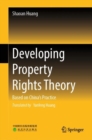 Image for Developing property rights theory  : based on China&#39;s practice
