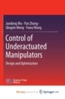 Image for Control of Underactuated Manipulators