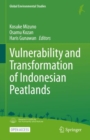 Image for Vulnerability and Transformation of Indonesian Peatlands