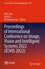 Image for Proceedings of International Conference on Image, Vision and Intelligent Systems 2022 (ICIVIS 2022)