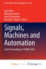 Image for Signals, Machines and Automation : Select Proceedings of SIGMA 2022