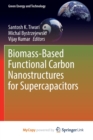 Image for Biomass-Based Functional Carbon Nanostructures for Supercapacitors