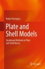 Image for Plate and shell models  : variational methods in plate and shell theory