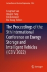 Image for Proceedings of the 5th International Conference on Energy Storage and Intelligent Vehicles (ICEIV 2022)