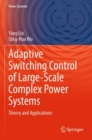Image for Adaptive Switching Control of Large-Scale Complex Power Systems