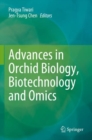 Image for Advances in Orchid Biology, Biotechnology and Omics