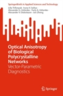 Image for Optical anisotropy of biological polycrystalline networks  : vector-parametric diagnostics