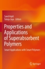 Image for Properties and Applications of Superabsorbent Polymers : Smart Applications with Smart Polymers