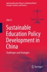 Image for Sustainable Education Policy Development in China: Challenges and Strategies
