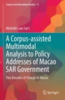 Image for A Corpus-assisted Multimodal Analysis to Policy Addresses of Macao SAR Government
