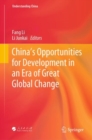 Image for China&#39;s Opportunities for Development in an Era of Great Global Change